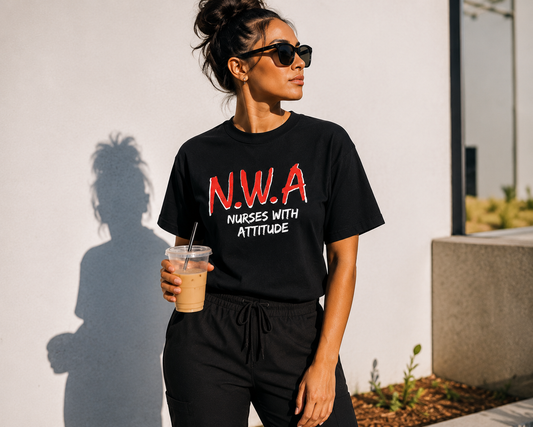 N.W.A — Nurses With Attitude Tee