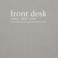 Grey crewneck sweatshirt featuring "Front Desk" definition text, designed for medical receptionists and outpatient office staff.