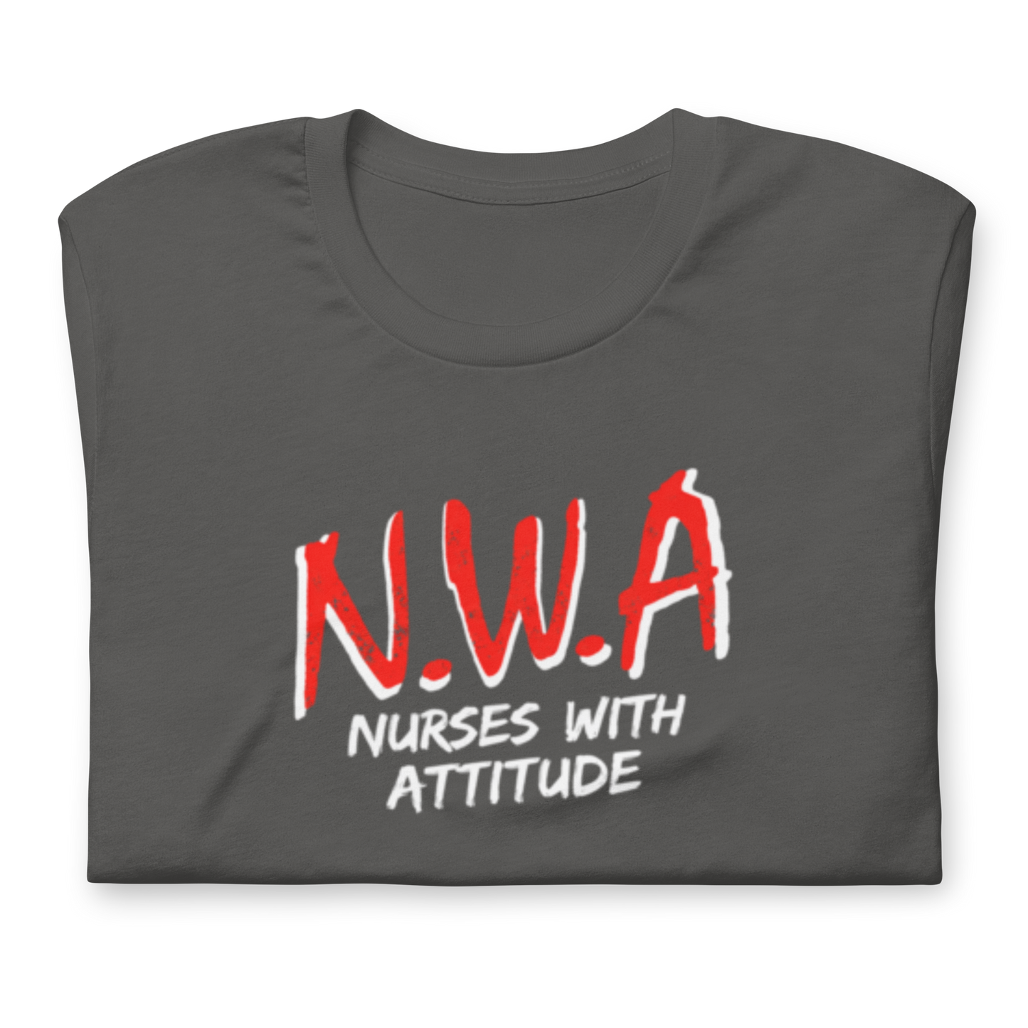 N.W.A — Nurses With Attitude Tee
