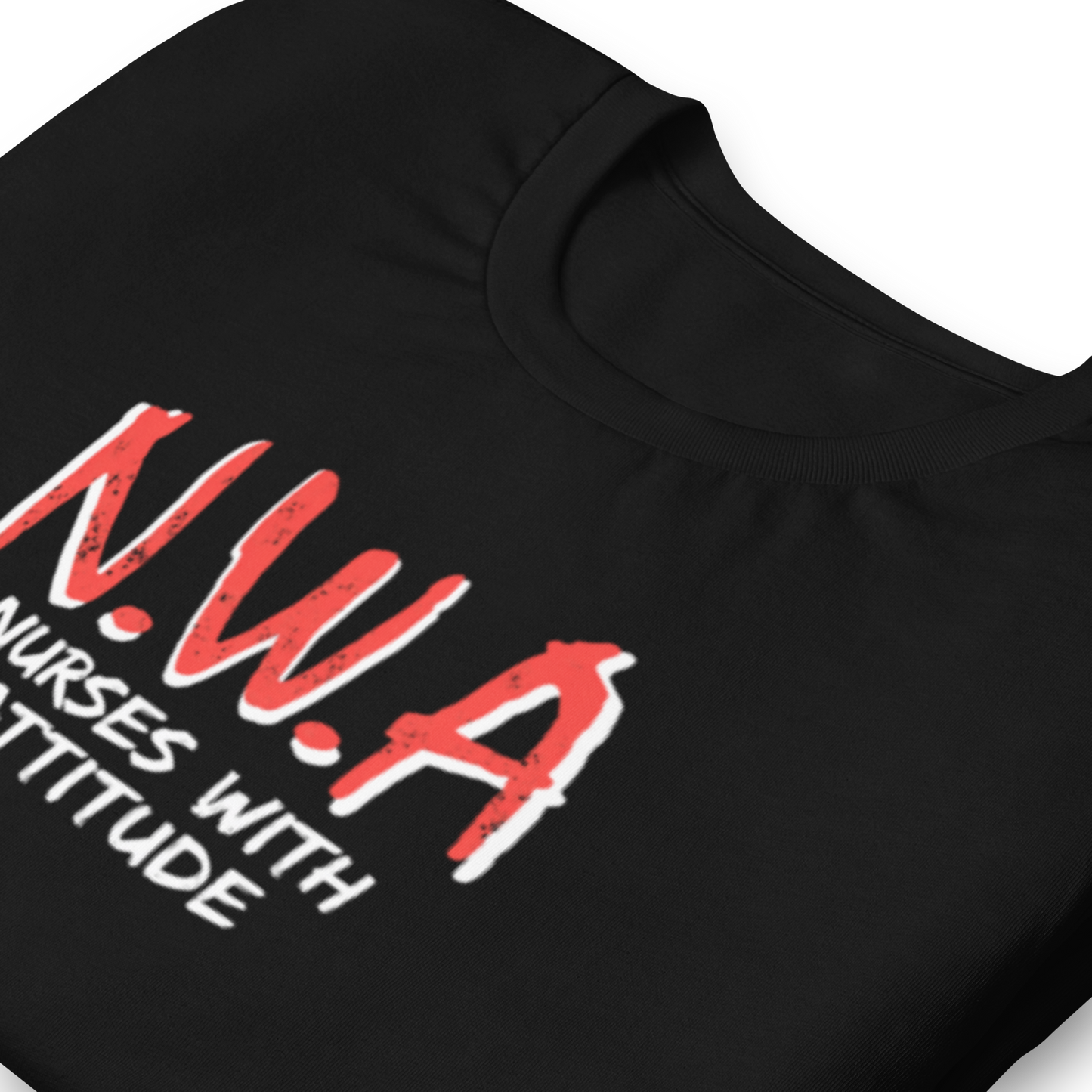 N.W.A — Nurses With Attitude Tee